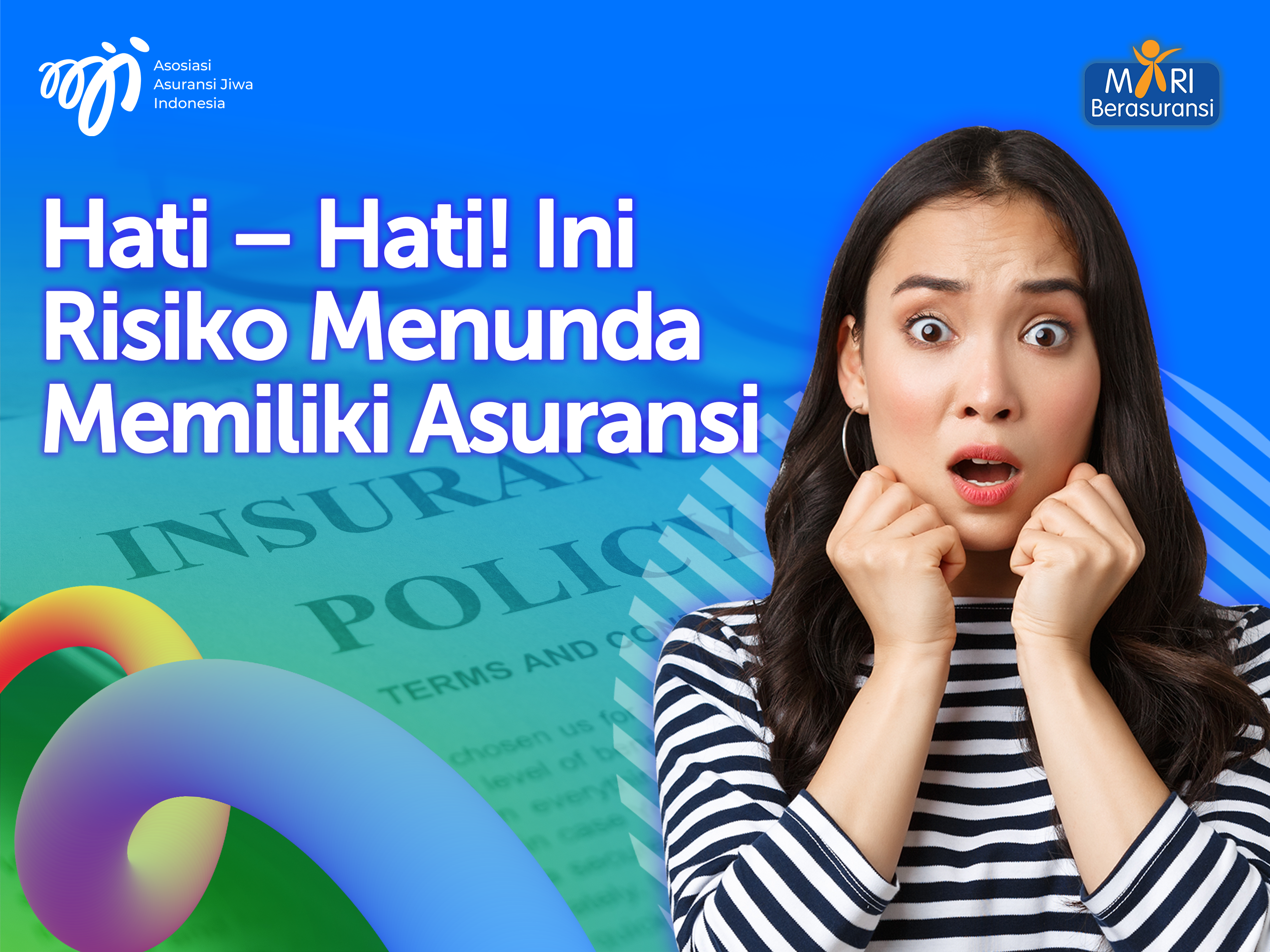Hati – Hati! Ini Risiko Menunda Memiliki Asuransi